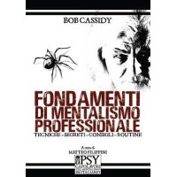 Fondamenti Di Mentalismo Professionale by Bob Cassidy