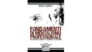 Fondamenti Di Mentalismo Professionale by Bob Cassidy