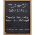 Food For Thought by Devin Knight Food For Thought by Devin Knight