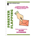 Forever Flapping by Mark Leveridge Forever Flapping by Mark Leveridge