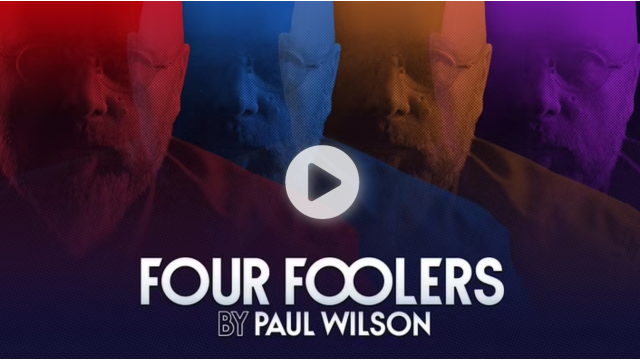 Four Foolers Download Bundle by Paul Wilson