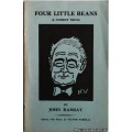 Four Little Beans by John Ramsay Four Little Beans by John Ramsay