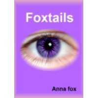 Foxtails by Ana Fox