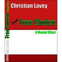 Free Choice by Christian Lavey