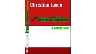 Free Choice by Christian Lavey