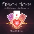 French Monte by Mickael Stutzinger French Monte by Mickael Stutzinger