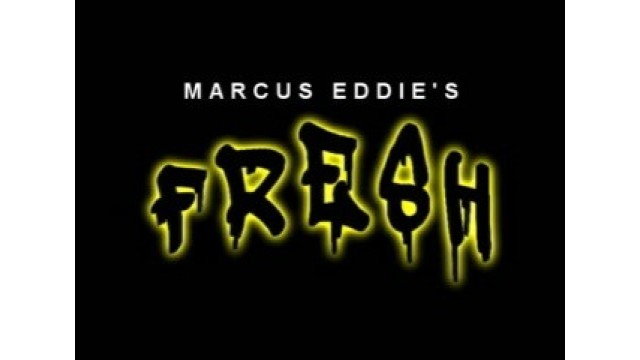 Fresh by Marcus Eddie