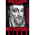 From The Shadows Vol 1 Nostradamus Lives by Dee Christopher From The Shadows Vol 1 Nostradamus Lives by Dee Christopher