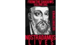 From The Shadows Vol 1 Nostradamus Lives by Dee Christopher