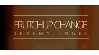 Frutchup Change by Jeremy Engel