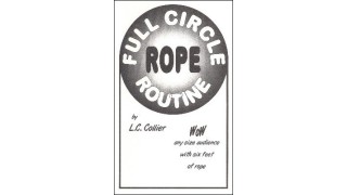 Full Circle Rope Routine by L. C. Collier