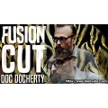 Fusion Cut by Doc Docherty Fusion Cut by Doc Docherty
