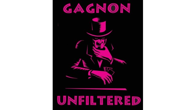 Gagnon Unfiltered by Tom Gagnon