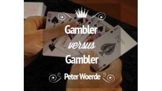 Gambler Vs Gambler by Peter Woerde