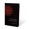 Garden Of The Strange by Caleb Strange Garden Of The Strange by Caleb Strange