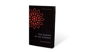 Garden Of The Strange by Caleb Strange