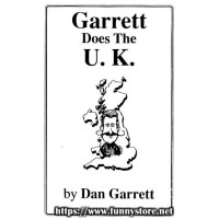 Garrett Does The U.K by Dan Garrett