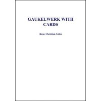 Gaukelwerk With Cards (1.02 Ver) by Dr. Hans-Christian Solka