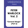 General Magic Vol 2 by Peter Warlock General Magic Vol 2 by Peter Warlock