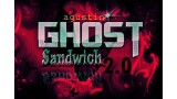 Ghost Sandwich 2.0 by Agustin