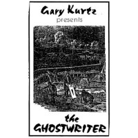 Ghost Writer by Gary Kurtz
