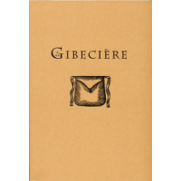 Gibeciere Volume 1,No. 1 (Winter 2005) (Pdf) by Conjuring Arts