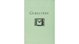 Gibeciere Volume 1,No. 2 (Summer 2006) (Pdf) by Conjuring Arts