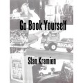 Go Book Yourself by Stan Kramien Go Book Yourself by Stan Kramien
