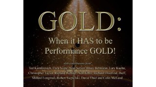 Gold When It Has To Be Performance Gold by Various Authors