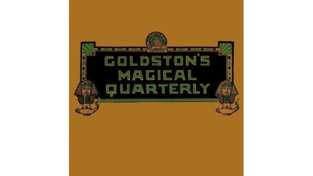 Goldstons Magical Quarterly (1-6) (Dec 1934 - Sep 1940) by Will Goldston