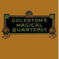Goldston'S Magical Quarterly (1934 - 1940) by Will Goldston Goldston'S Magical Quarterly (1934 - 1940) by Will Goldston