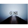 Gone by Matt Pilcher Gone by Matt Pilcher