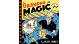 Grandpa Magic by Allan Zola Kronzek