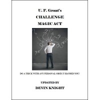 Grant'S Challenge Magic by Devin Knight & Ulysses Frederick Grant