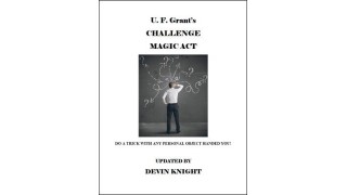 Grant'S Challenge Magic by Devin Knight & Ulysses Frederick Grant