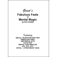 Grant's Fabulous Feats Of Mental Magic by Don Tanner