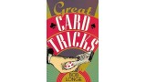 Great Card Tricks by Bob Longe