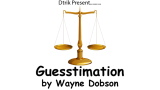 Guesstimation by Wayne Dobson