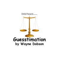 Guesstimation by Wayne Dobson