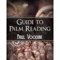 Guide To Palm Reading by Paul Voodini Guide To Palm Reading by Paul Voodini