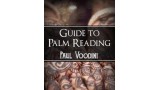 Guide To Palm Reading by Paul Voodini