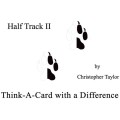 Half Track II by Christopher Taylor Half Track II by Christopher Taylor