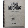 Hand Mucking by George Joseph Hand Mucking by George Joseph