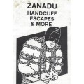 Handcuff Escapes & More by Zanadu Handcuff Escapes & More by Zanadu