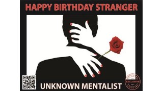 Happy Birthday Stranger by Unknown Mentalist