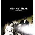 He's Not Here 2.0 - The Forgotten by Jamie Daws He's Not Here 2.0 - The Forgotten by Jamie Daws