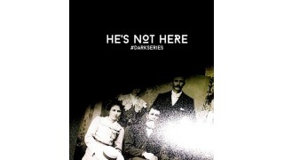 He's Not Here 2.0 - The Forgotten by Jamie Daws