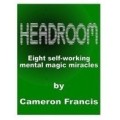 Headroom by Cameron Francis Headroom by Cameron Francis