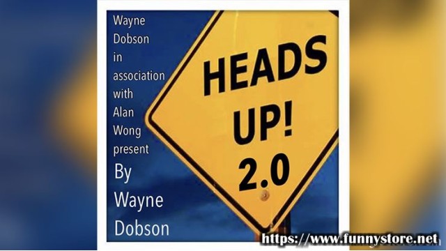 Heads Up 2 by Wayne Dobson And Alan Wong