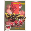 Healed & Sealed Soda by Anders Moden Healed & Sealed Soda by Anders Moden